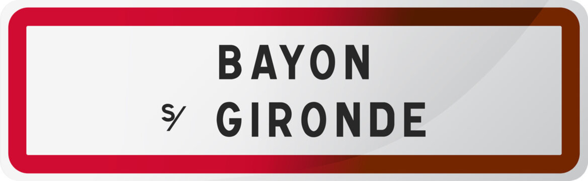 Panneau Bayon sur Gironde, ville de Gironde (33) - Région Nouvelle-Aquitaine - France