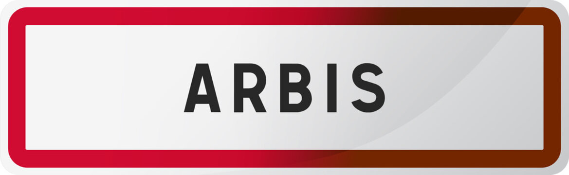 Panneau Arbis, ville de Gironde (33) - R&eacute;gion Nouvelle-Aquitaine - France