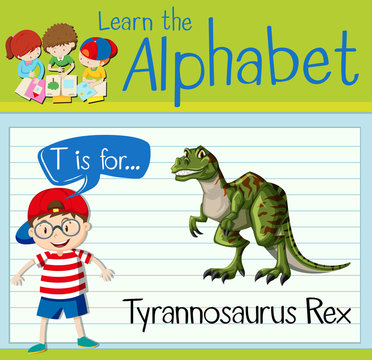 Flashcard letter T is for tyrannosaurus Rex