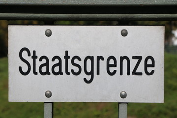 German sign "State Border", Schild "Staatsgrenze"