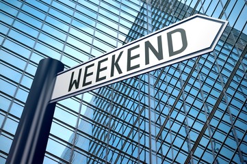 Fototapeta premium Weekend signpost