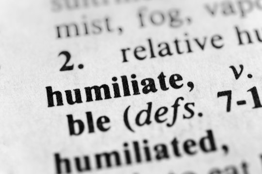 Humiliate