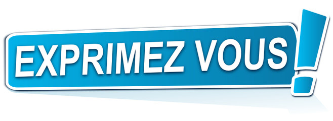 exprimez vous sur étiquette bleue