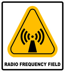 Danger banner radio frequency field in yellow triangle keep out