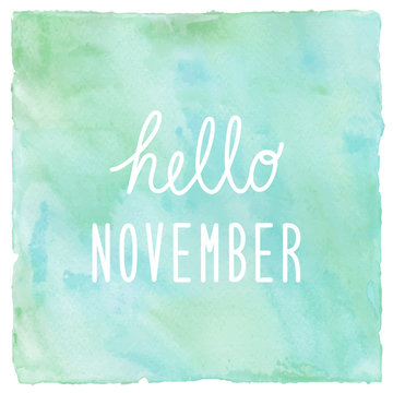 Hello November on green and blue on watercolor background
