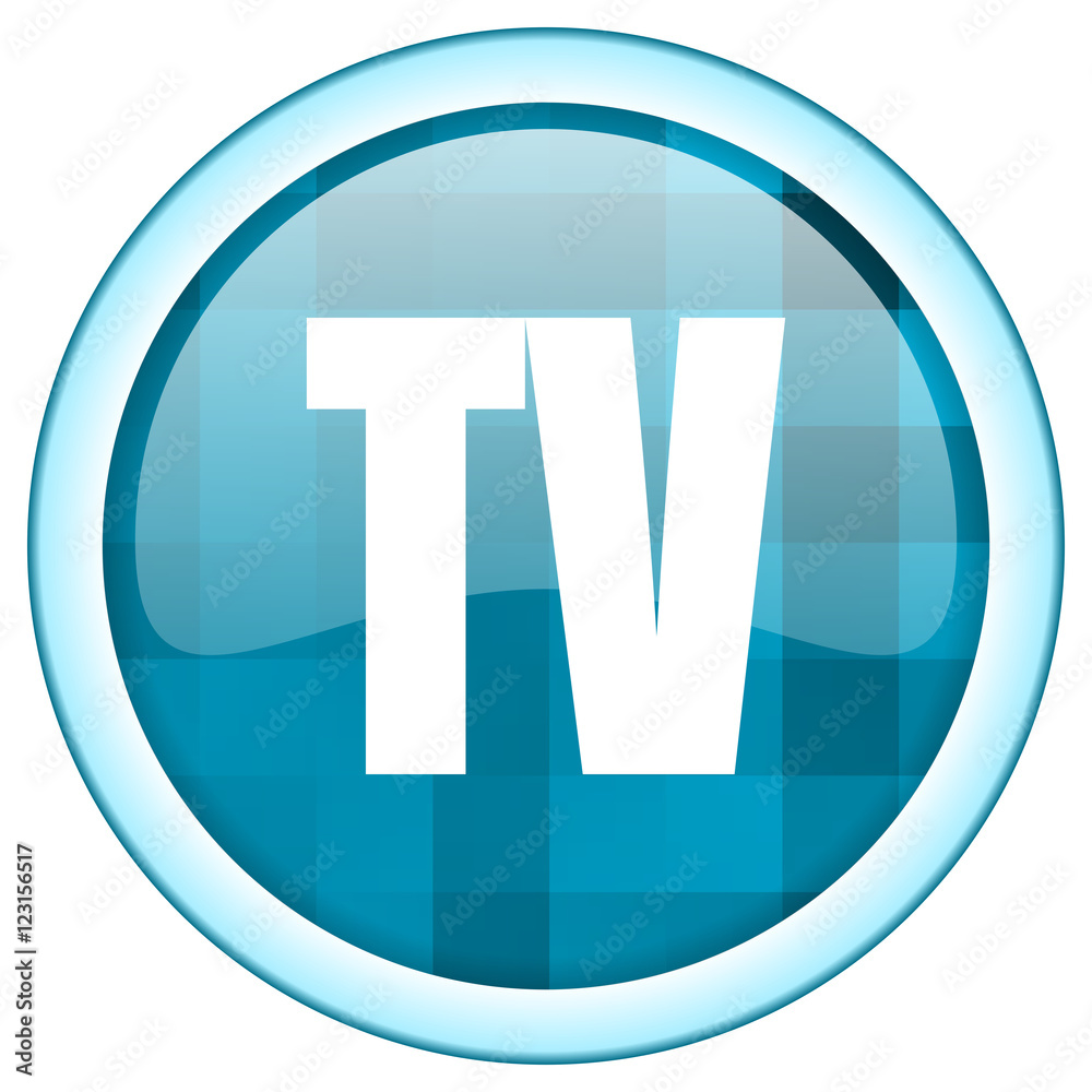 Poster Blue circle vector tv  icon. Round internet glossy television button. Web design graphic element. 