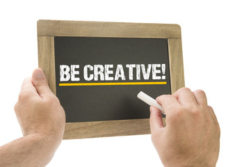be creative! Hand writing on chalkboard