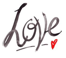 Hand written word "Love" with small bright red heart underneath painted in black watercolor  on clean white background