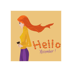 greeting card. Hello November. Auburn beautiful girl with a coffee to go