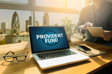 PROVIDENT FUND