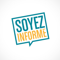 soyez informé