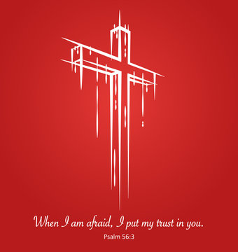 Christ crucifix cross symbol sketch on red background with scripture verse from Psalm 56:3 "when I am afraid, I put my trust in you." Vector illustration.