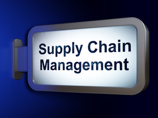Marketing concept: Supply Chain Management on billboard background
