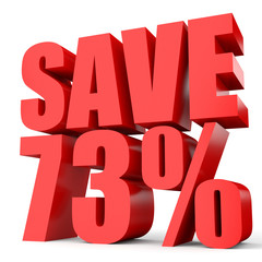 Discount 73 percent off. 3D illustration on white background.