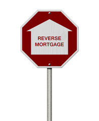 Stop Reverse Mortgage Borrowing Road Sign