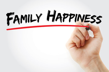Hand writing Family Happiness with marker, concept background