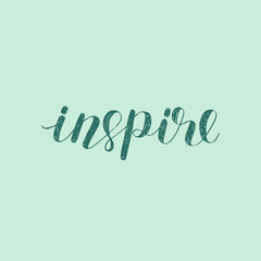 Inspire. Brush lettering.