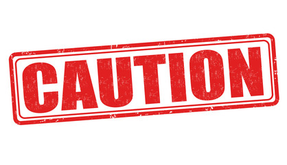 Caution sign or stamp