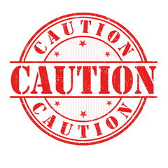 Caution sign or stamp