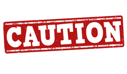 Caution sign or stamp