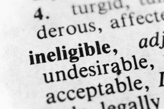 Ineligible