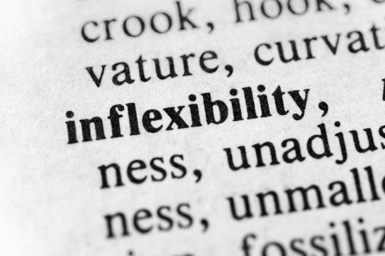 Inflexibility