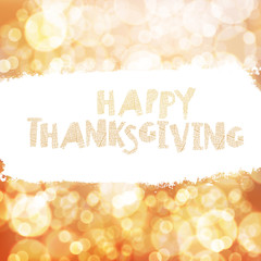 Typography Happy Thanksgiving greeting card. Autumn blur backgro