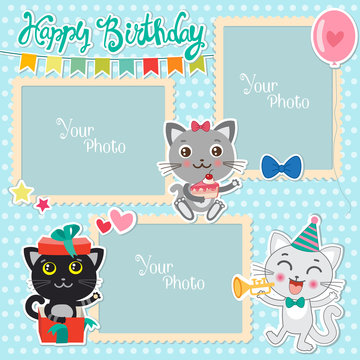 Birthday Photo Frames With Cute Cats. Decorative Template For Baby, Family Or Memories. Scrapbook Vector Illustration. Birthday Children's Photo Framework. Photo Frames Making At Home.