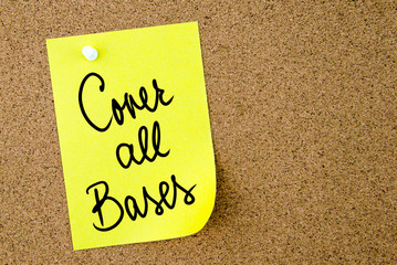 Cover All Bases text written on yellow paper note