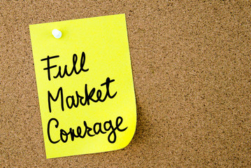 Full Market Coverage text written on yellow paper note
