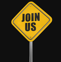 Join us road sign. Image with clipping path