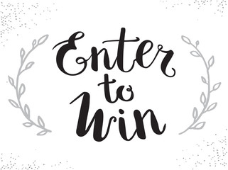 Enter to Win Vector Sign, Win Prize, Win in Lottery