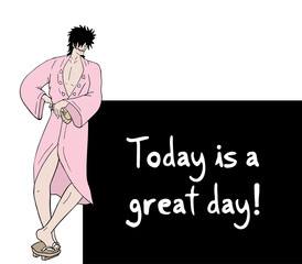 Today is a great day message