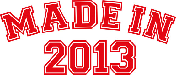 Made in 2013
