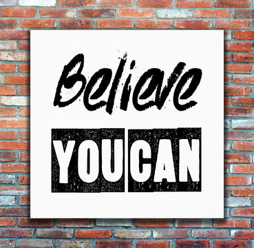 Believe you can quotation