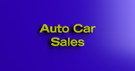 Auto Car Sales - 3D rendered colorful headline illustration.  Can be used for an online banner ad or a print postcard.