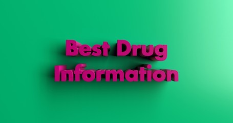 Best Drug Information Website - 3D rendered colorful headline illustration.  Can be used for an online banner ad or a print postcard.