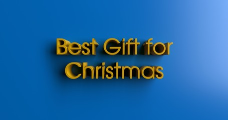 Best Gift for Christmas - 3D rendered colorful headline illustration.  Can be used for an online banner ad or a print postcard.