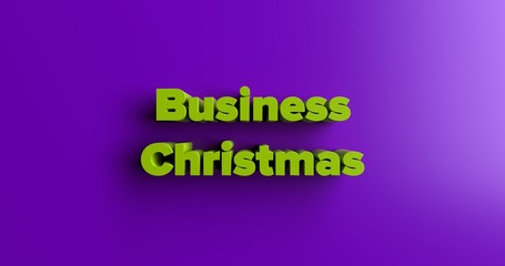 Business Christmas Greetings - 3D rendered colorful headline illustration.  Can be used for an online banner ad or a print postcard.