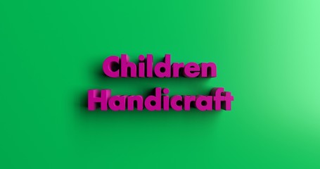 Children Handicraft - 3D rendered colorful headline illustration.  Can be used for an online banner ad or a print postcard.