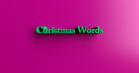 Christmas Words - 3D rendered colorful headline illustration.  Can be used for an online banner ad or a print postcard.