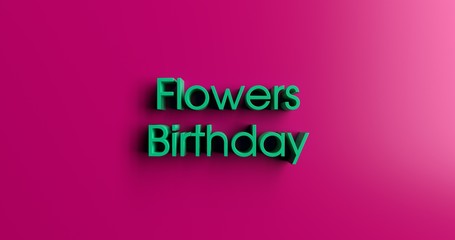 Flowers Birthday Delivery - 3D rendered colorful headline illustration.  Can be used for an online banner ad or a print postcard.