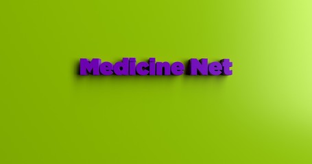 Medicine Net - 3D rendered colorful headline illustration.  Can be used for an online banner ad or a print postcard.