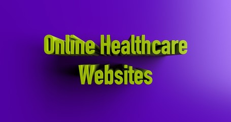 Online Healthcare Websites - 3D rendered colorful headline illustration.  Can be used for an online banner ad or a print postcard.