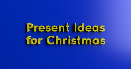 Present Ideas for Christmas - 3D rendered colorful headline illustration.  Can be used for an online banner ad or a print postcard.