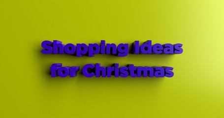 Shopping Ideas for Christmas - 3D rendered colorful headline illustration.  Can be used for an online banner ad or a print postcard.