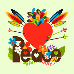 Hippie vector illustration with flowers, feathers, red heart and Peace lettering