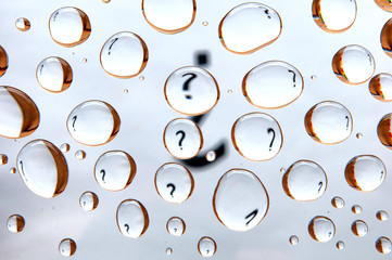 Question mark behind water drops. Abstract background