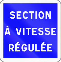 Road sign used in France - Section with speed regulation