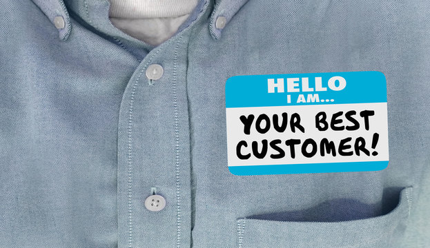 Your Best Customer Hello Name Tag Loyal Client 3d Illustration